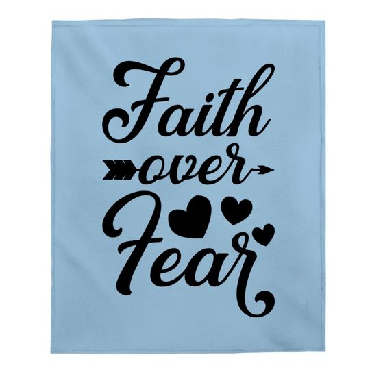 Faith Over Fear Inspirational Jesus Quote Gift Christian Baby Blanket
