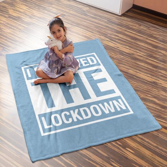 I Survived The Lockdown Quarantine Social Distancing Baby Blanket
