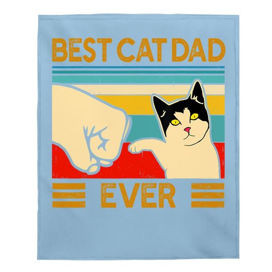 Best Cat Dad Ever Baby Blanket Funny Cat Daddy Father Day Gift Baby Blanket