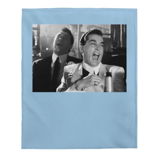 Goodfellas Ray Liotta Laughing Funny How Baby Blanket