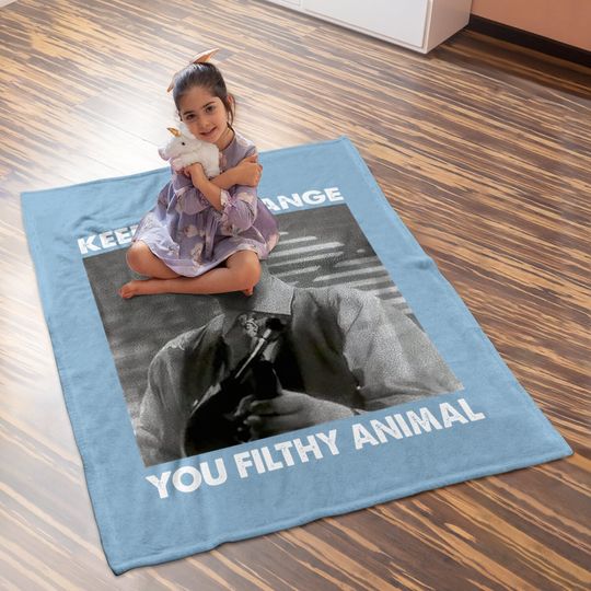 Home Alone Keep The Change You Filthy Animal Baby Blanket