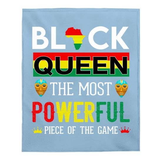 Black Queen The Most Powerful Piece In The Game Girl Baby Blanket