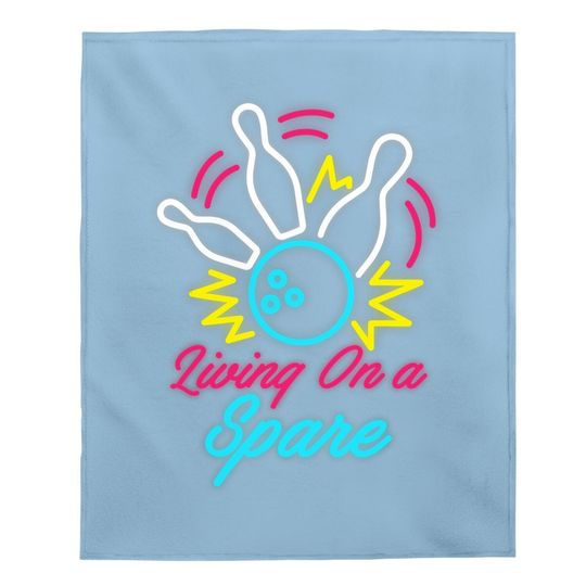 Living On A Spare Funny Bowling Baby Blanket Pins Sports Hobby Baby Blanket