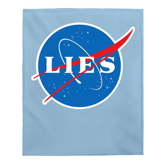 Nasa Lies Flat Earth Baby Blanket