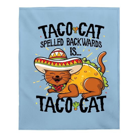 Cute Cat Baby Blanket, Tacocat Spelled Backwards Is Taco Cat Baby Blanket