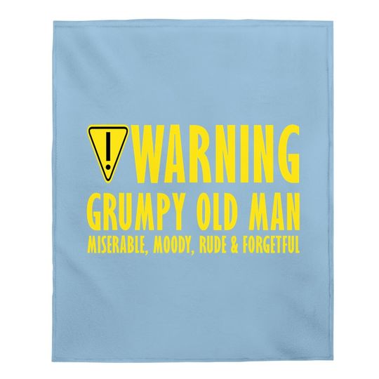 Baby Blanket Warning Grumpy Old Man