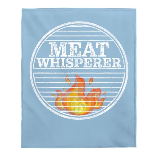 Funny Bbq Grill Dad Meat Whisperer Bbq Grilling Baby Blanket