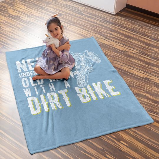 Never Underestimate An Old Man With A Dirt Bike - Motocross Baby Blanket