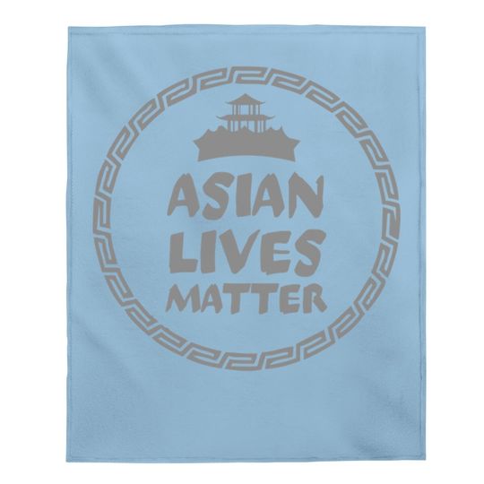 Asian Lives Matter Equality Human Rights Baby Blanket