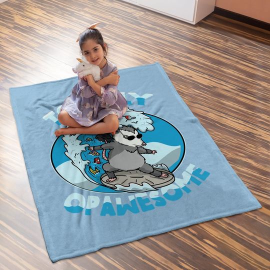 Funny Opossum Possum Totally Opawesome Surfing Baby Blanket