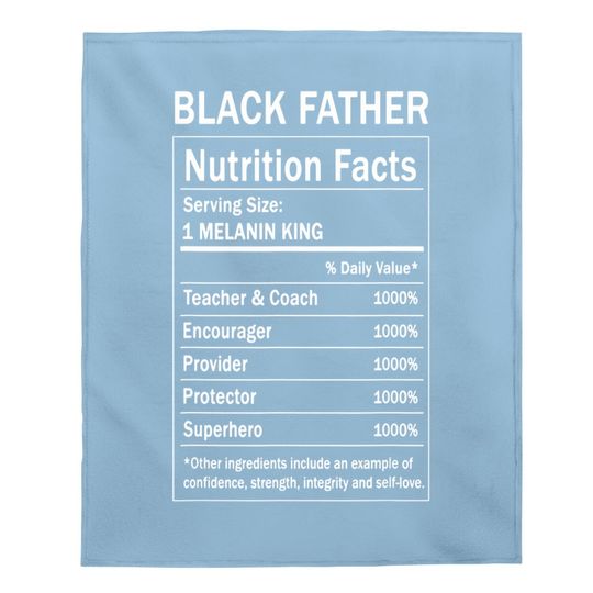 Black Father Nutrition Fact  baby Blanket