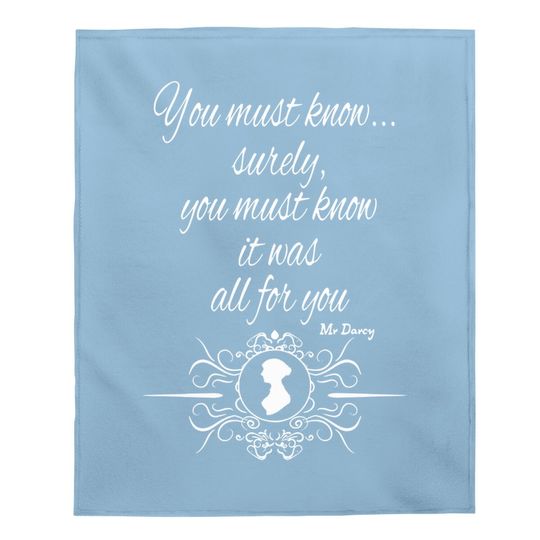 Jane Austen Mr. Darcy Quotes Pride And Prejudice Literary Baby Blanket