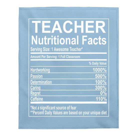 School Teacher Nutrition Facts Educator Baby Blanket