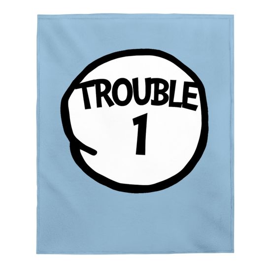 Trouble 1 One Matching Group Trouble 1 Baby Blanket