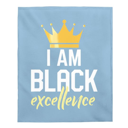 I Am Black Excellence Baby Blanket