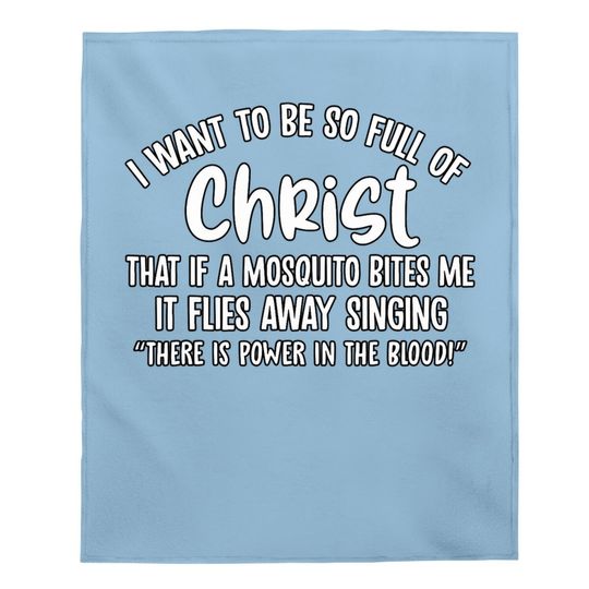 Christian Mosquito Joke Baby Blanket