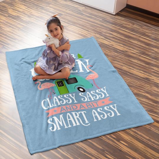 Camper Queen Classy Sassy And A Bit Smart Assy Baby Blanket Camping Rv Flamingo Trailer