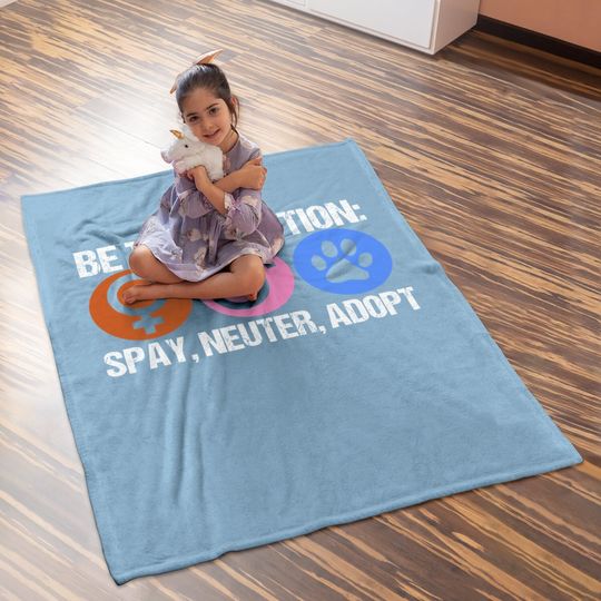Be The Solution Spay Neuter Adopt Animal Baby Blanket