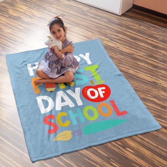 Happy First Day Of School Funny Teachers Students Baby Blanket