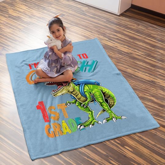 I'm Ready To Crush 1rd Grade Dinosaurs Back To School Baby Blanket