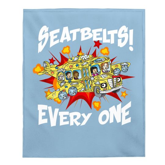 Seatbelts Everyone Magic School Bus Baby Blanket