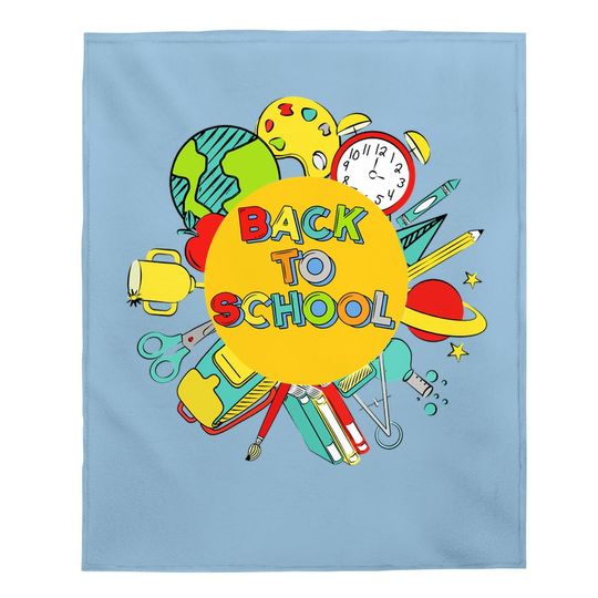 Back To School First Day Of School Teachers Gifts Baby Blanket