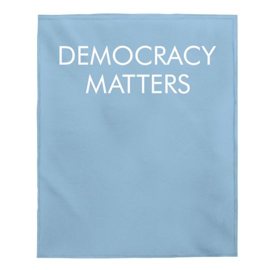 Democracy Matters Baby Blanket