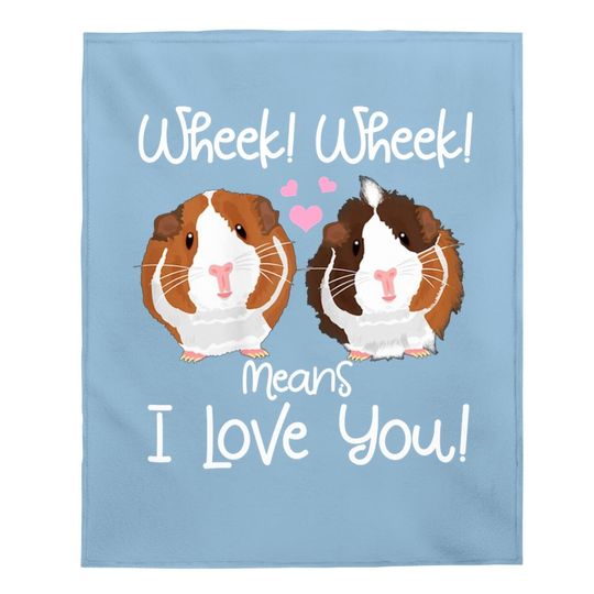 Wheek I Love You Guinea Pig Clothes Cavy Gift Baby Blanket
