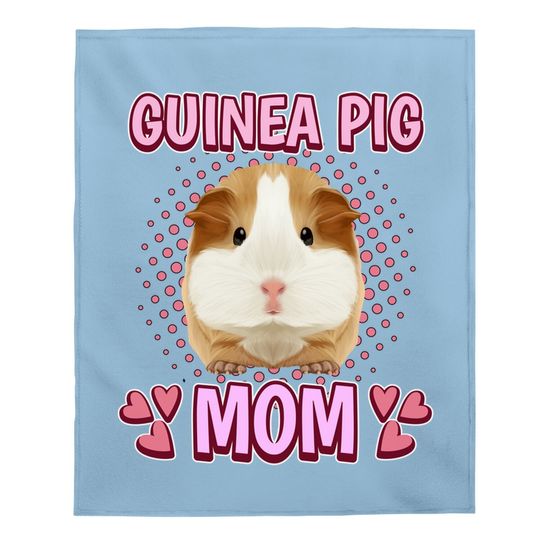 Pig Mom Mommy Mother's Day Guinea Pig Baby Blanket
