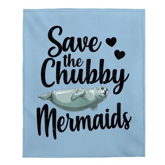 Save The Chubby Mermaids Funny Ocean Animal Baby Blanket