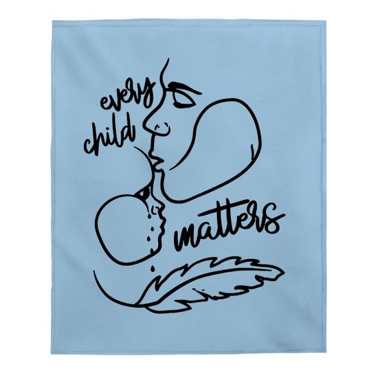 Every Child Matters Orange Day Native Residential Schools Baby Blanket