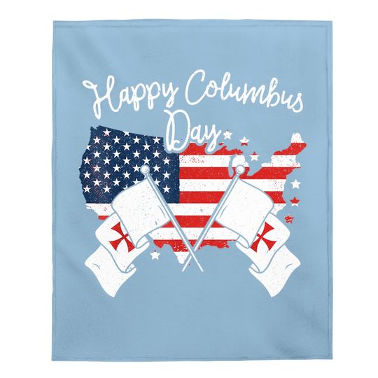 Happy Columbus Day Baby Blanket