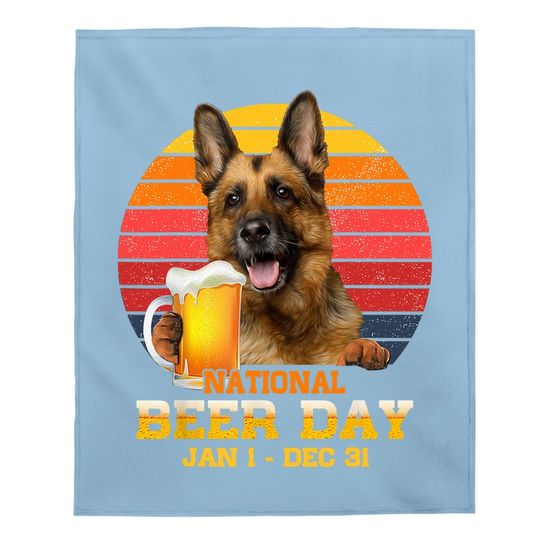 Drink Beer And Hang With My German Shepherd Dog Lover Baby Blanket