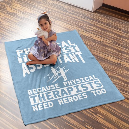 Physical Therapist Assistant Merch Baby Blanket