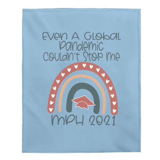 Mph Masters In Public Health Graduation 2021t Baby Blanket