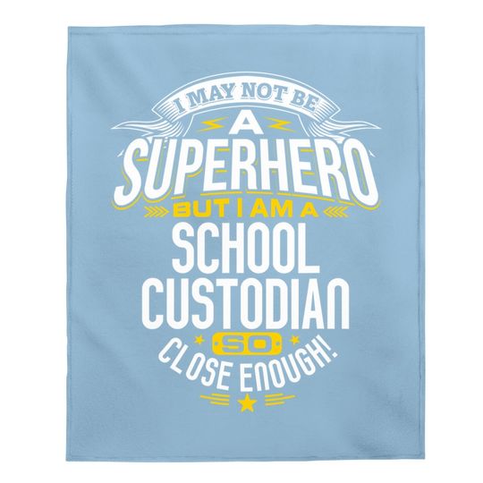 School Custodian Baby Blanket