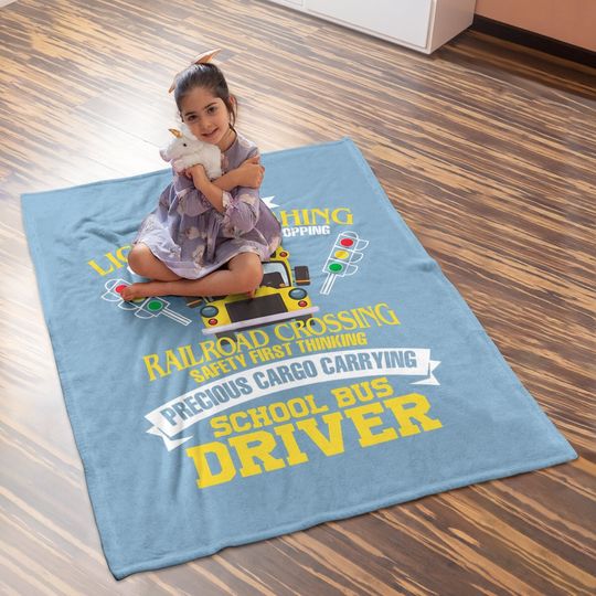 I'm A School Bus Driver School Bus Driver Gift Baby Blanket