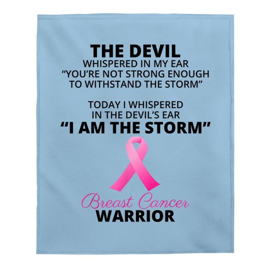 I Am The Storm Breast Cancer Warrior Baby Blanket
