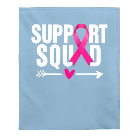 Breast Cancer Warrior Support Squad Breast Cancer Awareness Baby Blanket