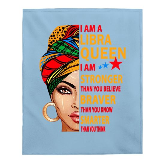 Libra Queen I Sm Stronger Birthday Baby Blanket