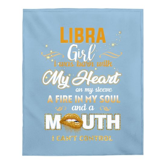 I'm Libra Girl September 23 Baby Blanket