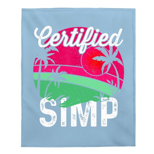 Certified Simp University Meme Simp Nation Baby Blanket