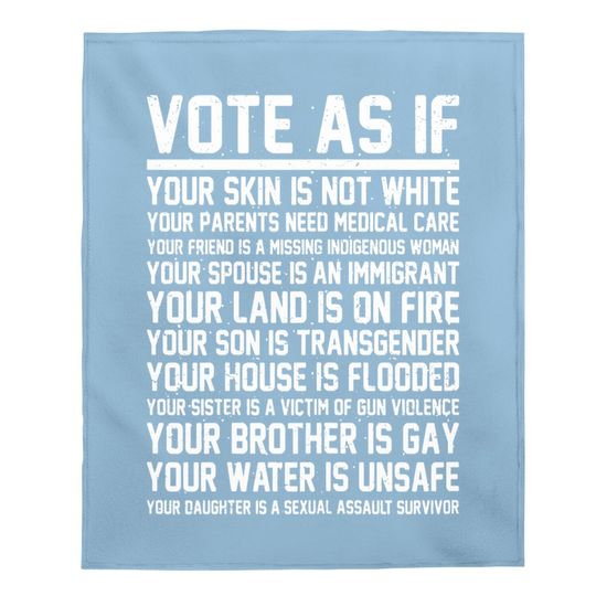 Vote As If | Registered Voter Election Day Gift Baby Blanket