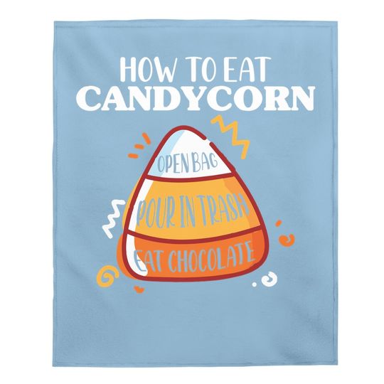 How To Eat Candy Corn - Halloween - National Candy Corn Day Baby Blanket