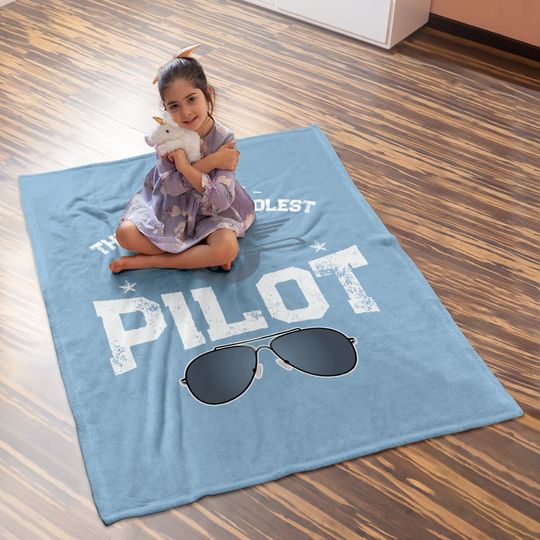 ly The World's Coolest Pilot Civil Aviation Flight Baby Blanket