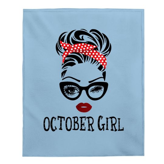 October Girl Woman Face Wink Eyes Lady Face Birthday Gift Baby Blanket