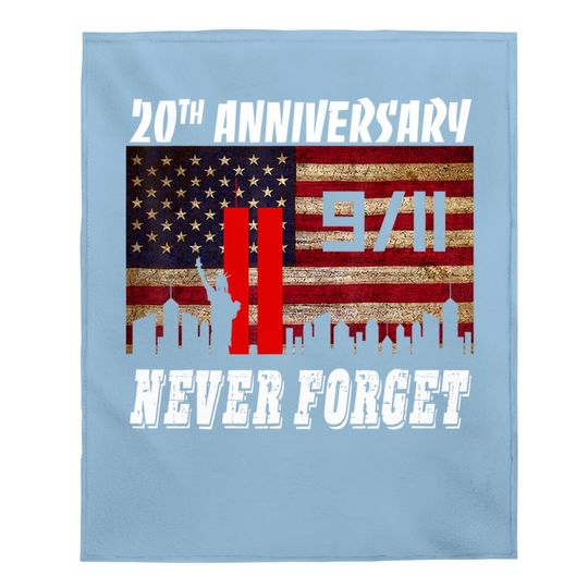 Never Forget 9-11 20th Anniversary Patriot Day Baby Blanket