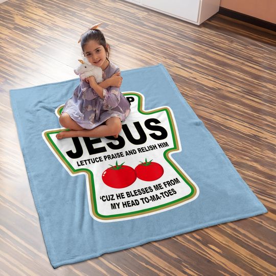 Christian Catch Up With Jesus Ketchup Baby Blanket