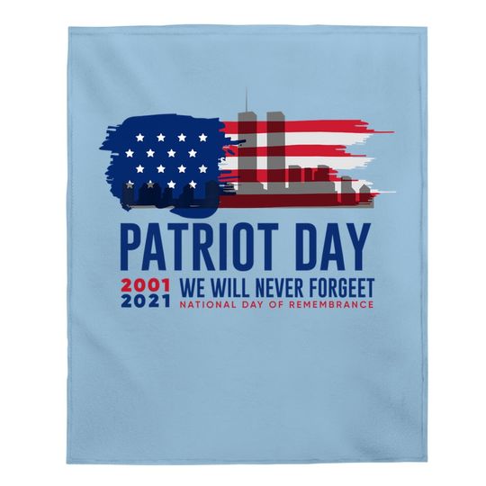 Patriot Day 20th Anniversary Never Forget Baby Blanket