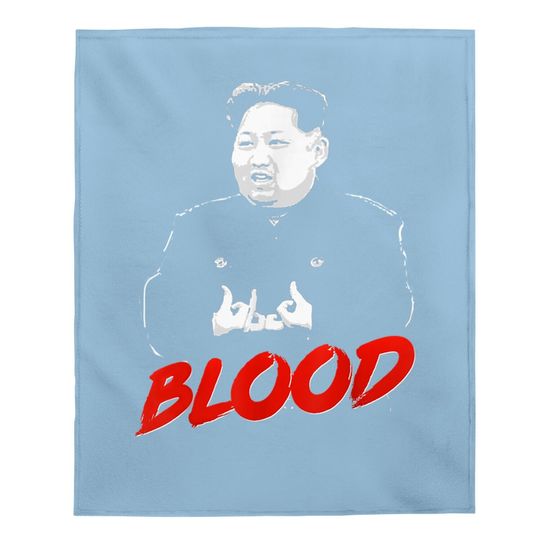 Kim Jong Un Blood Baby Blanket